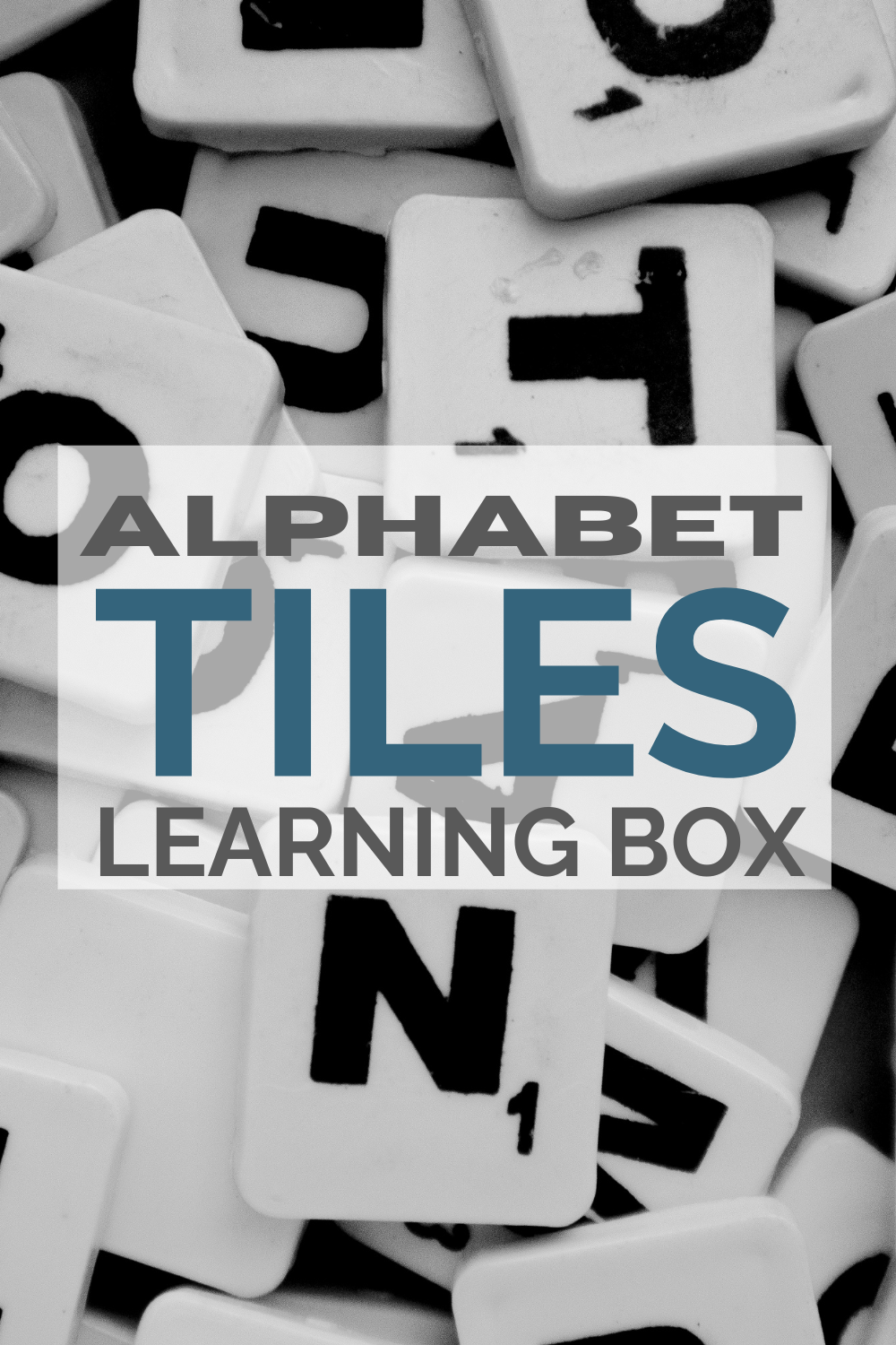 Alphabet Tiles Learning Box to form the habit of independent play and learning so you can teach dependent learners in your homeschool.